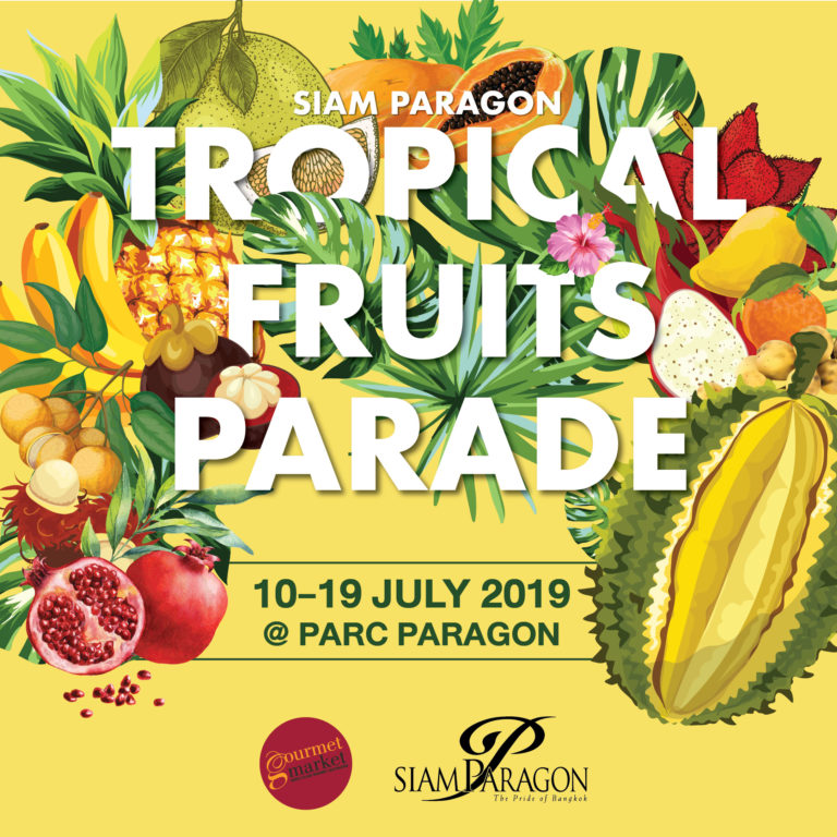 Siam Paragon Tropical Fruits Parade