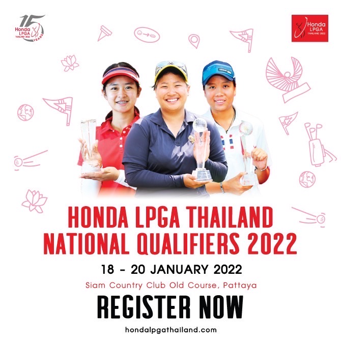เปิดสมัครรอบคัดเลือก Honda LPGA Thailand National Qualifiers 2022 ตั้งแต่ 7-24 ธันวาคมนี้ สานฝันนักกอล์ฟสาวไทยสู่ทัวร์นาเมนต์ระดับโลก