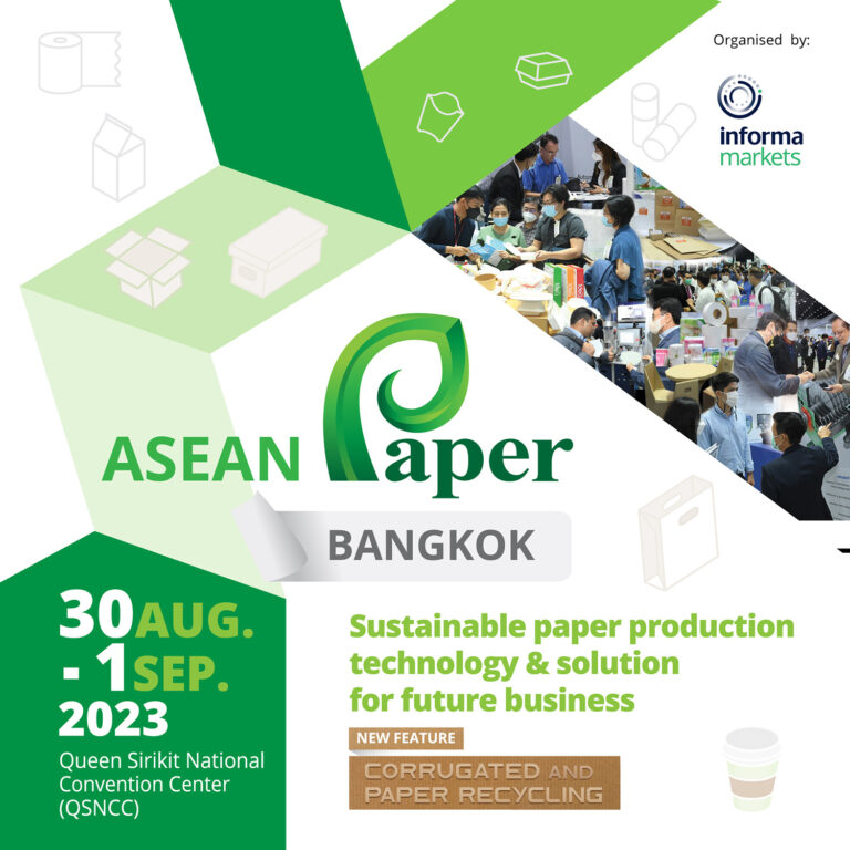 สมาคมอุตสาหกรรมเยื่อและกระดาษไทย จับมือ อินฟอร์มา มาร์เก็ตส์ จัดงานใหญ่ระดับภูมิภาค ASEAN Paper Bangkok 2023 ดึงผู้ประกอบการทั่วโลกร่วมงาน โชว์ศักยภาพอุตสาหกรรมกระดาษไทย