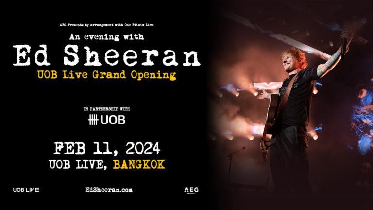 ED SHEERAN ศิลปินซุปเปอร์สตาร์ระดับโลก จัดคอนเสิร์ตพิเศษ เปิดประเดิม UOB LIVE ครั้งแรกในโลก 11 กุมภาพันธ์นี้